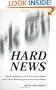 Hard News: The Scandals at The New York Times and Their Meaning for American Media