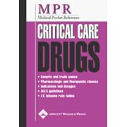 Medical Pocket Reference: Critical Care Drugs (Medical Pocket Reference) by Springhouse