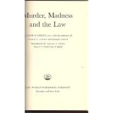 Murder, Madness, and the Law