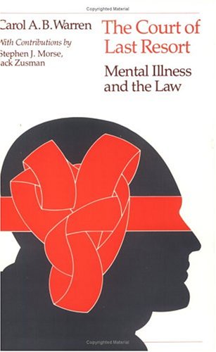 Court of Last Resort: Mental Illness and the Law
