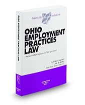 Ohio Employment Practices Law, 2009-2010 ed. (Baldwin's Ohio Handbook Series)