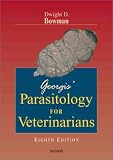 Georgis Parasitology for Veterinarians (Georgis Parasitology for Veterinarians)