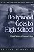 Hollywood Goes to High School: Cinema, Schools, and American Culture