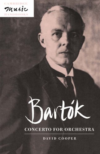 Bart&oacute;k: Concerto for Orchestra (Cambridge Music Handbooks)