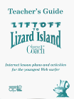 Books : Liftoff to Lizard Island:  Internet Coach-Teacher's Guide (version 1.0)