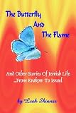 The Butterfly And The Flame