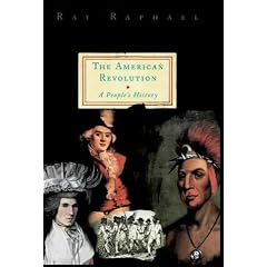 The American Revolution: A People's History (The people's history series)