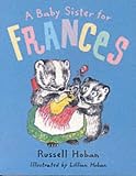 A Baby Sister for Frances