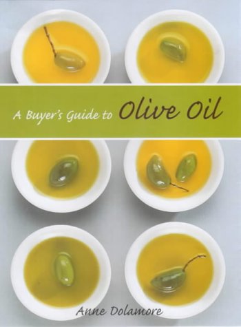 The Buyer's Guide to Olive Oil