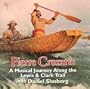 Pierre Cruzatte: A Musical Journey Along the Lewis & Clark Trail