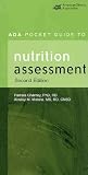 ADA Pocket Guide to Nutrition Assessment