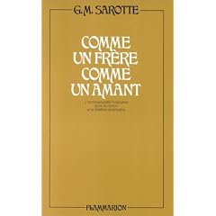Comme un fr�re, comme un amant : L'Homosexualit� masculine dans le roman et le th��tre am�ricain