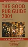 The Good Pub Guide 2001 (Good Pub Guide)