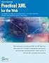 Practical XML for the Web
