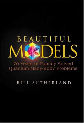 Beautiful Models: 70 Years of Exactly Solved Quantum Many-Body Problems under Condensed Matter in The Books Store