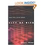 City of Bits: Space, Place and Infobahn