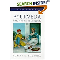 Ayurveda: Life, Health, and Longevity (Arkana)