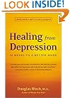 Healing from Depression: Twelve Weeks to a Better Mood