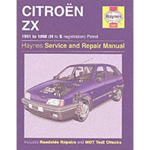 Citroen ZX Petrol/service and Repair Manual: 1991-1998 (Haynes Service and Repair Manuals)