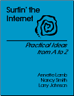 Surfin the Internet : Practical Ideas from A to Z