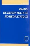 Livres Hom�opathie - Trait� de dermatologie hom�opathique