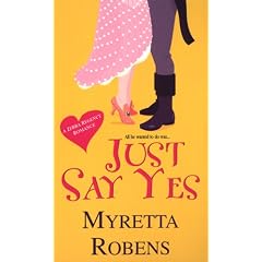 Just Say Yes (Zebra Regency Romance)