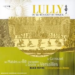 Lully - Les Plaisirs de L'Ile Enchantée