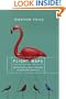 Flight Maps:  Adventures With Nature In Modern America