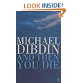 And Then You Die (Aurelio Zen Mystery)