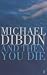 And Then You Die (Aurelio Zen Mystery)
