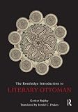 The Routledge Introduction to Literary Ottomanの画像