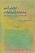 Sacred Reflections: A Book of Blessing and Prayer