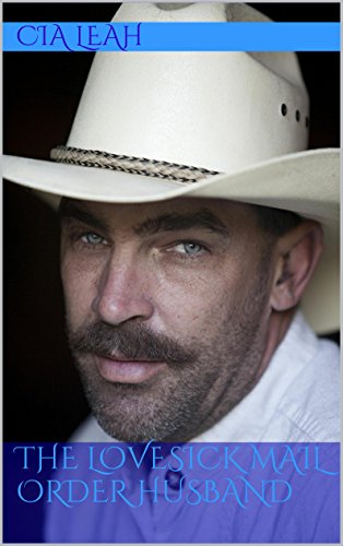 THE LOVESICK MAIL ORDER HUSBAND