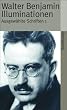 Illuminationen: Ausgew�hlte Schriften (suhrkamp taschenbuch)