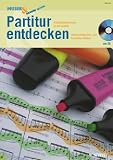 Partitur entdecken: Partiturlesen lernen in der Schule