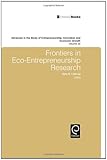 Frontiers in eco-entrepreneurship research