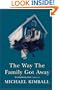Way the Family Got Away