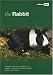The Rabbit: A Guide to Selection, Housing, Care, Nutrition, Behaviour, Health, Breeding, Species and Colours (About Pets)