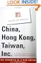 China, Hong Kong, Taiwan, Inc.: The Dynamics of a New Empire (Vintage)