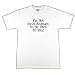 I'm Not Paid Enough T-Shirt White