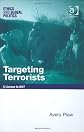 Targeting Terrorists (Ethics and Global Politics)