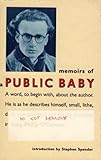Memoirs of a public baby