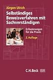 Selbst�ndiges Beweisverfahren mit Sachverst�ndigen