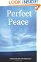 Perfect Peace: An Introduction To Your Natural State