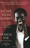 Escape from Slavery: The True Story of My Ten Years in Captivity--and My Journey to Freedom in America