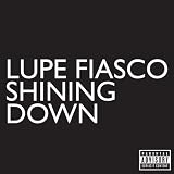 Shining Down [Feat. Matthew Santos] (Explicit)