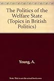 The politics of the welfare state