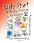 Early Start for Young Children With Autism/pdd: Practical Interventions