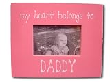 Twelve Timbers 4x6 Funky Pink Picture Frame with saying "My heart belongs to Daddy"