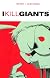 I Kill Giants TP